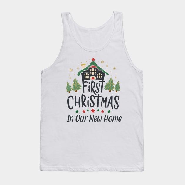 First Christmas in Our New Home,Christmas Gifts Classic Tank Top by kawaiimono
